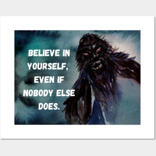 Bigfoot Believe In Yourself Posters and Art